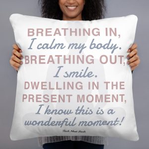 Thich Nhat Hanh Saying Quotes Pillow Case