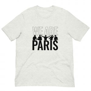 We Are Paris Shirt
